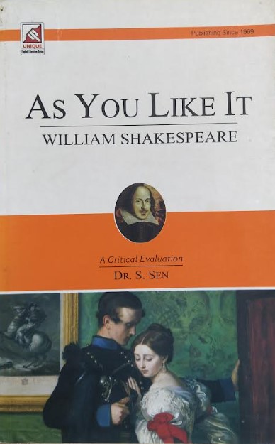 AS YOU LIKE IT: WILLIAM SHAKESPEARE